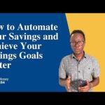 Automate savings to reach goals faster